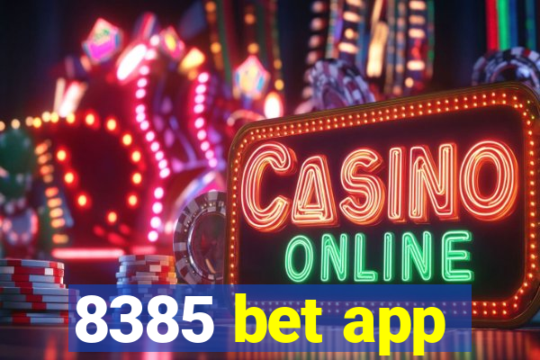 8385 bet app